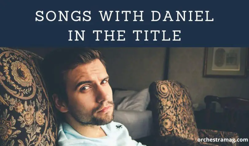 songs with daniel in the title