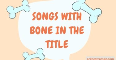 songs with bone in the title
