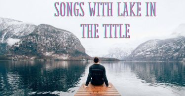 Songs With Lake In The Title