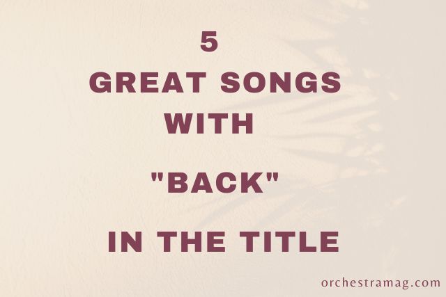 Songs With Back In The Title